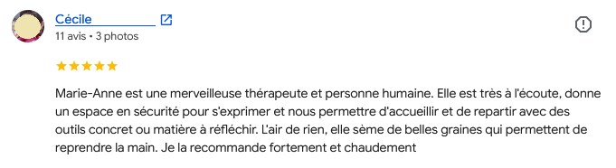 Témoignage après une séance avec Marie Anne Todeschini, psychopraticienne spécialisée dans les troubles anxieux et le psychotraumatisme